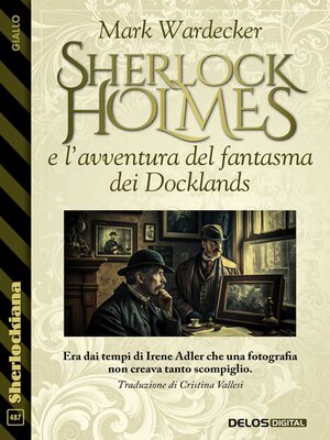 cover image of Sherlock Holmes e l'avventura del fantasma dei Docklands